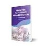 Pediatrik Fizyoterapi Rehabilitasyon