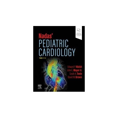 Nadas` Pediatric Cardiology, 3rd Edition