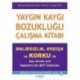 Yaygın Kaygı Bozukluğu Çalışma Kitabı