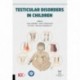 Testicular Disorders in Children