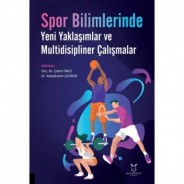 Spor Bilimlerinde Yeni Yaklaşımlar ve Multidisipliner Çalışmalar