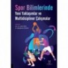 Spor Bilimlerinde Yeni Yaklaşımlar ve Multidisipliner Çalışmalar