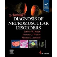 Aminoff`s Diagnosis of Neuromuscular Disorders, 4th Edition