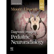 Diagnostic Imaging: Pediatric Neuroradiology, 4th Edition