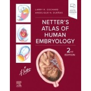 Netter`s Atlas of Human Embryology, 2nd Edition