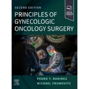 Principles of Gynecologic Oncology Surgery, 2nd Edition