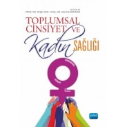 Toplumsal Cinsiyet ve Kadın Sağlığı