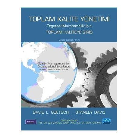 TOPLAM KALİTE YÖNETİMİ -Örgütsel Mükemmellik İçin-/ TOPLAM KALİTEYE GİRİŞ 