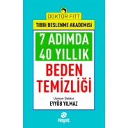 7 Adımda 40 Yıllık Beden Temizliği