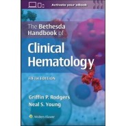 The Bethesda Handbook of Clinical Hematology,5Edition