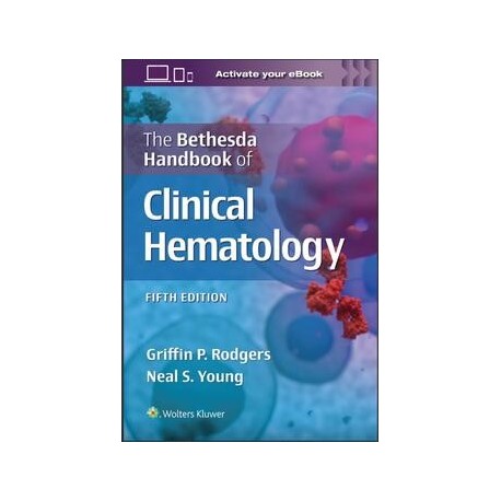 The Bethesda Handbook of Clinical Hematology,5Edition