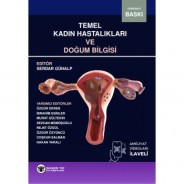 Temel Kadın Hastalıkları ve Doğum Bilgisi 4. Baskı