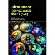 Kripto Para ve Merkeziyetsiz Finans (DeFi)