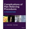Complications of Pain-Relieving Procedures: An Illustrated Guide