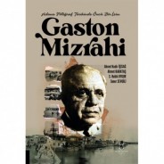 Adana Fotoğraf Tarihinde Öncü Bir İsim Gaston Mizrahi