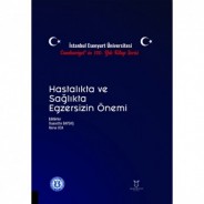 Hastalıkta ve Sağlıkta Egzersizin Önemi