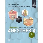 Brown`s Atlas of Regional Anesthesia, 7th Edition