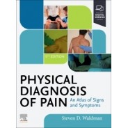 Physical Diagnosis of Pain, 5th Edition