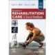 Braddom’s Rehabilitation Care: A Clinical Handbook 2nd Edition