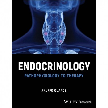 Endocrinology: Pathophysiology to Therapy Endocrinology: Pathophysiology to Therapy