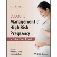 Queenan`s Management of High-Risk Pregnancy: An Evidence-Based Approach, 7th Edition