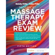 Mosby’s® Massage Therapy Exam Review, 5th Edition