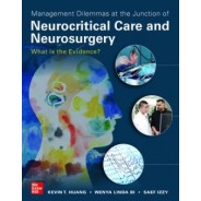 Management Dilemmas at the Junction of Neurocritical Care and Neurosurgery: What is the Evidence?