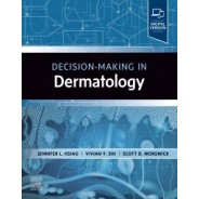 Decision-Making in Dermatology