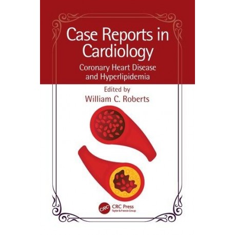 Case Reports in Cardiology Coronary Heart Disease and Hyperlipidemia