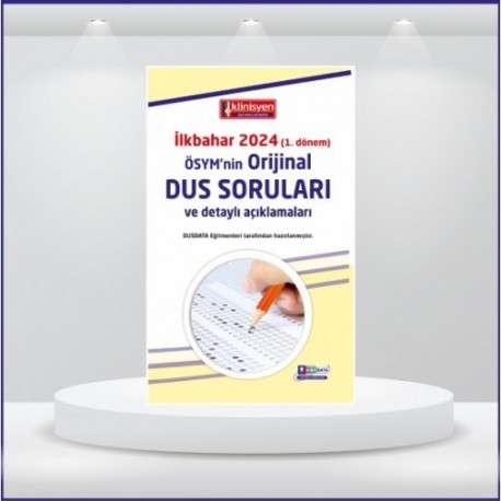 DUS SORULARI - ÖSYM`nin Orijinal İlkbahar 2024