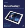 Biotechnology: The Technological Applications of Genetics and Genomics, 3rd Edition