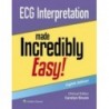 ECG Interpretation Made Incredibly Easy!,8th Edition