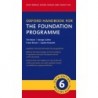 Oxford Handbook for the Foundation Programme ,6 Edition