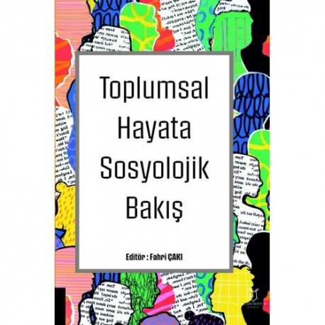 Toplumsal Hayata Sosyolojik Bakış