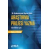 Araştırma Projesi Yazma Tüm Bilimler İçin 2.Baskı