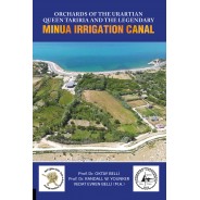 Orchards of The Urartian Queen Tariria and The Legendary Minua Irrigation Canal