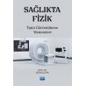 Sağlıkta Fizik Tıpta Görüntüleme Yöntemleri
