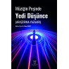 Müziğin Peşinde Yedi Düşünce (Araştırma Yazıları)
