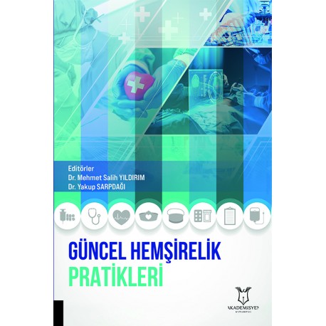 Güncel Hemşirelik Pratikleri