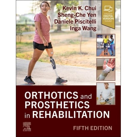 Orthotics and Prosthetics in Rehabilitation 5th Edition