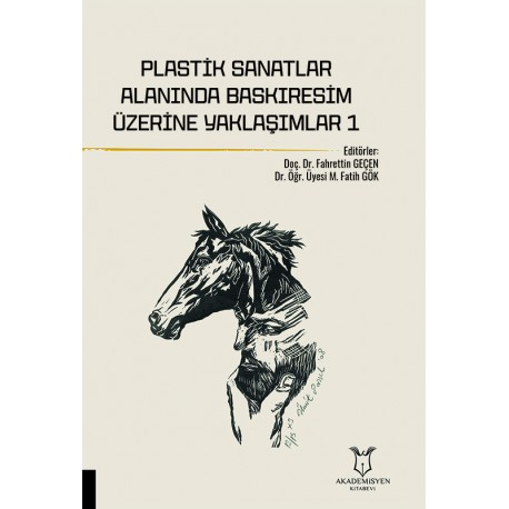 Plastik Sanatlar Alanında Baskıresim Üzerine Yaklaşımlar-1