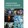 Laboratuvar ve Atölyelerde İş Sağlığı ve Güvenliği