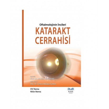 Oftalmolojinin İncileri Katarakt Cerrahisi