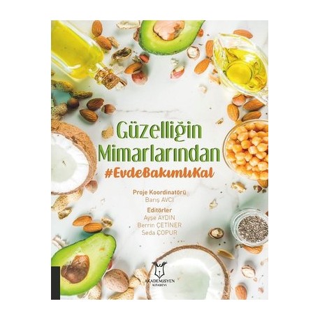 Güzelliğin Mimarlarından Evde Bakımlı Kal
