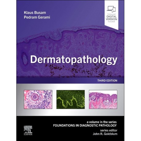 Dermatopathology, 3rd Edition Dermatopathology, 3rd Edition