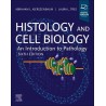 Histology and Cell Biology An Introduction to Pathology, 6th Edition