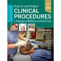 Roberts and Hedges’ Clinical Procedures in Emergency Medicine and Acute Care, 8th Edition