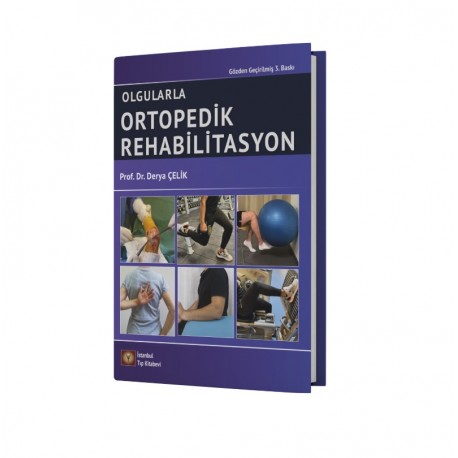 Olgularla Ortopedik Rehabilitasyon