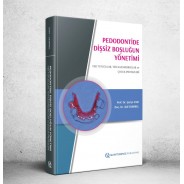 Pedodontide Dişsiz Boşluğun Yönetimi