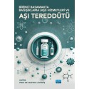 Birinci Basamakta Bağışıklama (Aşı) Hizmetleri ve Aşı Tereddüdü